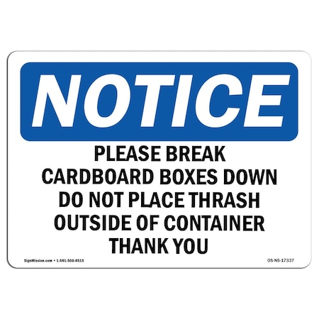 Signmission Safety Sign, OSHA Notice, 10" Height, Please Break Cardboard Boxes Down Sign, Portrait OS-NS-D-710-V-17338